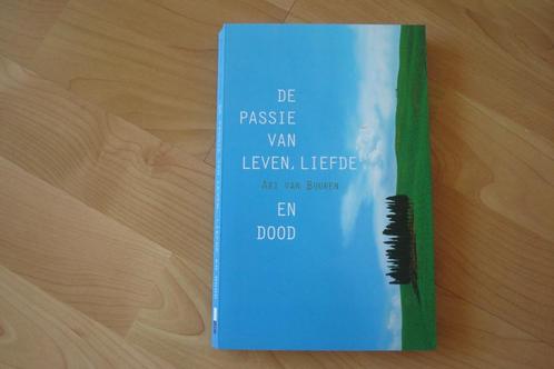 De passie van leven, liefde en dood - Ari van Buuren, Boeken, Esoterie en Spiritualiteit, Gelezen, Ophalen of Verzenden