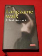 GESIGNEERD Langzame wals. Robert Haasnoot., Boeken, Ophalen of Verzenden, Zo goed als nieuw