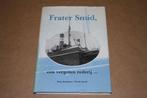 Frater Smid, een vergeten rederij..., Ophalen of Verzenden, Zo goed als nieuw