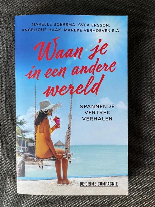 Marelle Boersma, e.a. - Waan je in een andere wereld., Boeken, Thrillers, Zo goed als nieuw, Ophalen of Verzenden