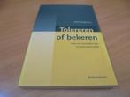 Tolereren of bekeren - Roel Kuiper, Ophalen of Verzenden, Gelezen