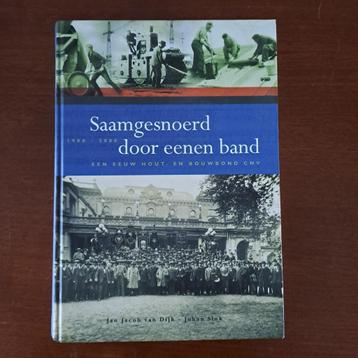 Saamgesnoerd door eenen band 1900 - 2000 Hout en Bouw CNV beschikbaar voor biedingen