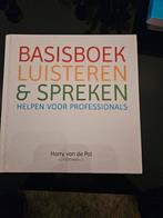 Harry van de Pol - Basisboek luisteren en spreken, Boeken, Nederlands, Ophalen of Verzenden, Zo goed als nieuw, Harry van de Pol