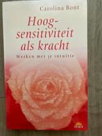 Hoogsensitiviteit als kracht - Carolina Bont, Ophalen of Verzenden, Gelezen, Carolina Bont