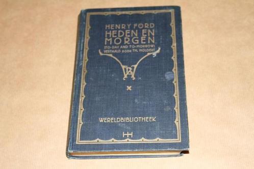 Heden en morgen - Henry Ford - 1927, Boeken, Politiek en Maatschappij, Gelezen, Overige gebieden, Ophalen of Verzenden