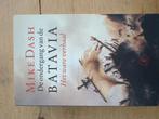 Mike Dash - De ondergang van de Batavia, Boeken, Ophalen of Verzenden, Zo goed als nieuw, Mike Dash