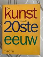 Boek De kunst van de 20ste eeuw, Ophalen of Verzenden, Nieuw, Overige onderwerpen