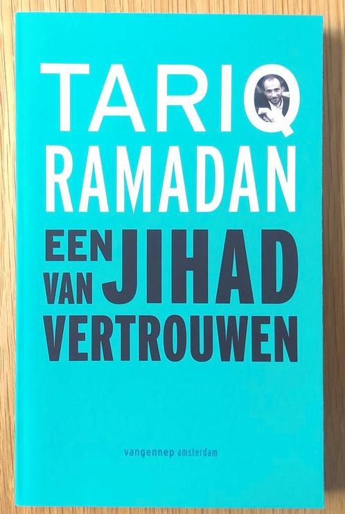 Tariq Ramadan - Een Jihad van vertrouwen, Boeken, Politiek en Maatschappij, Zo goed als nieuw, Maatschappij en Samenleving, Ophalen of Verzenden