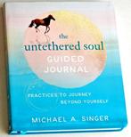 The Untethered Soul. Guided Journal, Achtergrond en Informatie, Spiritualiteit algemeen, Michael A Singer, Ophalen of Verzenden