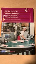 BV in balans, Frabicage-administratie, Boeken, Ophalen, Zo goed als nieuw, G.W.M. van Heeswijk; W.J. van der Weele, Nederlands