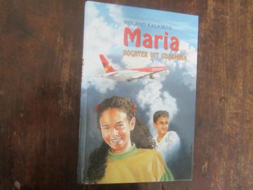 Roland Kalkman Maria dochter uit Colombia beschikbaar voor biedingen