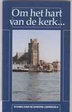 Sonnevelt, Ds.C. – Om het hart van de kerk / Dordtse, Boeken, Sonnevelt, Ds.C., Gelezen, Christendom | Protestants, Ophalen of Verzenden