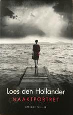 Naaktportret - Loes den Hollander, Ophalen of Verzenden, Gelezen, Nederland