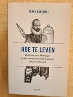 Sarah Bakewell, Boeken, Ophalen of Verzenden, Zo goed als nieuw