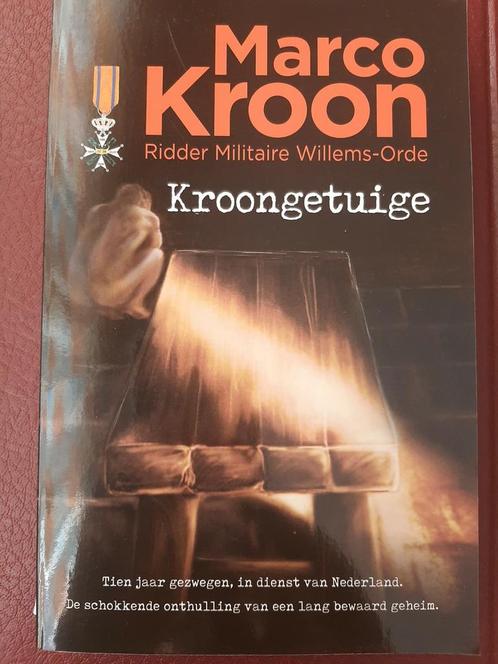 Marco Kroon - Kroongetuige, Boeken, Overige Boeken, Zo goed als nieuw, Ophalen of Verzenden