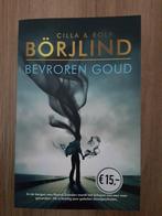 Bevroren Goud. Cilla en Rolf Börjlind., Ophalen of Verzenden, Zo goed als nieuw, Cilla Börjlind; Rolf Börjlind