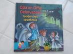 opa & oma oelewapper redden het spookhuis, Ophalen of Verzenden, Zo goed als nieuw, Marianne Busser en Ron Schröder, Fictie algemeen
