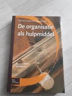 De organisatie als hulpmiddel., Ophalen of Verzenden, Zo goed als nieuw, HBO