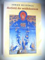 Herfsttij der Middeleeuwen~Johan Huizinga~Hardcover~Stofomsl, Boeken, Geschiedenis | Wereld, Gelezen, 14e eeuw of eerder, Johan Huizinga