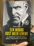 Een moord kost meer levens, Peter R. De Vries, Boeken, Ophalen, Zo goed als nieuw
