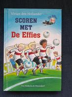 De Effies - Scoren met De Effies 3in1 - Vivian den Hollander, Boeken, Kinderboeken | Jeugd | onder 10 jaar, Gelezen, Ophalen of Verzenden