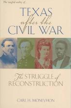 Texas After the Civil War The Struggle of Reconstruction, Boeken, Oorlog en Militair, Zo goed als nieuw, Voor 1940, Verzenden