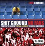 Shit Ground No Fans - Boek met engelse supporters liedjes, Verzenden, Nieuw, Balsport