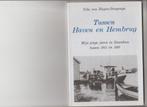 jonge jaren in zaandam tussen haven en hembrug 1931 - 1950, Boeken, Geschiedenis | Stad en Regio, Ophalen of Verzenden, Gelezen