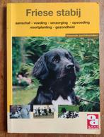 Friese Stabij boek - Aanschaf, voeding, verzorging, Boeken, Ophalen of Verzenden, Honden, Over Dieren
