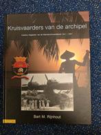 Kruisvaarders van de archipel. Bart M. Rijnhout, Ophalen of Verzenden, Boek of Tijdschrift