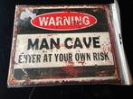 Mancave Warning reklamebord , metaal . nieuw in plastic, Ophalen of Verzenden, Nieuw, Reclamebord