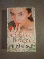 De Smaak te Pakken - Jill Mansell, Ophalen of Verzenden, Zo goed als nieuw, Nederland