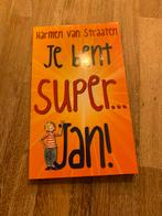 Je bent super... Jan!, Ophalen of Verzenden, Gelezen, Fictie algemeen