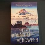 Franco Faggiani - Het jaar dat Shizo Kanakuri verdween, Europa overig, Ophalen of Verzenden, Zo goed als nieuw, Franco Faggiani