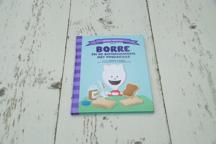 Borre en de boterhammen met pindakaas, groep 0, Boeken, Kinderboeken | Kleuters, Zo goed als nieuw, Fictie algemeen, 4 jaar, Jongen of Meisje