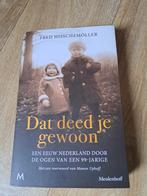 Fred Hisschemöller - Dat deed je gewoon, Ophalen of Verzenden, Zo goed als nieuw, Fred Hisschemöller