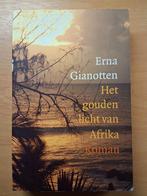 Het gouden licht van Afrika - Erna Gianotten, Ophalen of Verzenden, Gelezen, Erna Gianotten, Nederland