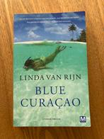 Blue Curaçao - Linda van Rijn - Literaire Thriller, Gelezen, Linda van Rijn, Ophalen of Verzenden, Nederland