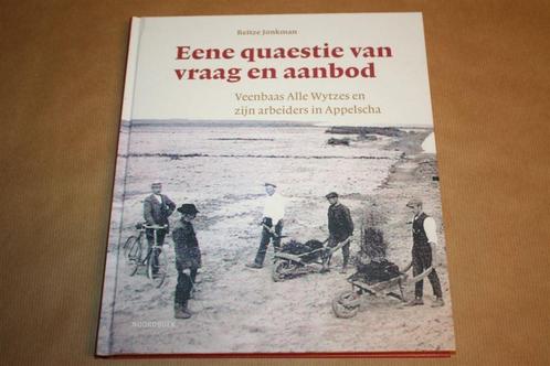 Eene quaestie van vraag en aanbod - Veenbaas Alle Wytzes, Boeken, Geschiedenis | Stad en Regio, Zo goed als nieuw, 20e eeuw of later