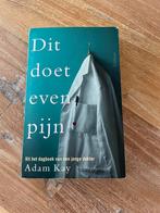 Adam Kay - Dit doet even pijn, Ophalen of Verzenden, Gelezen, Adam Kay