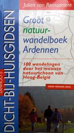 Julien van Remoortere - Groot Natuurwandelboek Ardennen, Boeken, Reisgidsen, Overige merken, Gelezen, Ophalen of Verzenden, Fiets- of Wandelgids