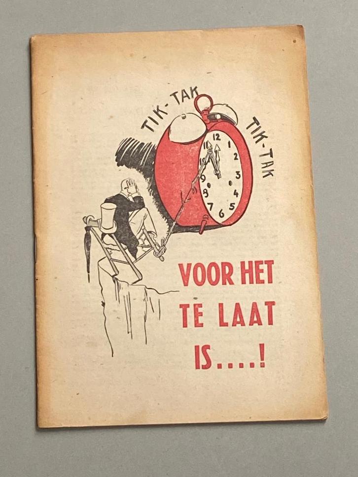 Voor het te laat is…!  (NSB brochure) (ca. 1942) WO II, Verzamelen, Militaria | Tweede Wereldoorlog, Overige soorten, Boek of Tijdschrift