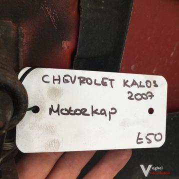Chevrolet Kalos 2007  Motorkap beschikbaar voor biedingen