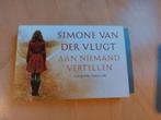 Simone van der Vlugt - Aan niemand vertellen, Ophalen of Verzenden, Nieuw, Simone van der Vlugt