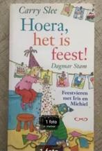 Hoera,het is feest door Carry Slee, Ophalen of Verzenden, Gelezen