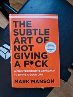 The Subtle Art of Not Giving a F*ck - Mark Manson, Boeken, Ophalen of Verzenden, Zo goed als nieuw, Mark Manson
