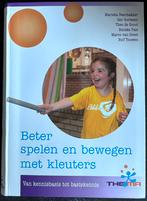 Renske Pals - Beter spelen en bewegen met kleuters, Renske Pals; Theo de Groot; Mariska Beenhakker; Rolf Touwen, Ophalen of Verzenden