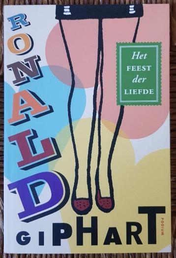 Het feest der liefde - Ronald Giphart - IGST beschikbaar voor biedingen