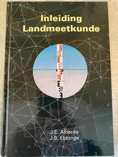Inleiding Landmeetkunde - J.E. Alberda, J.E. Ebbinge, Boeken, Studieboeken en Cursussen, Nieuw, WO, Beta, Ophalen of Verzenden