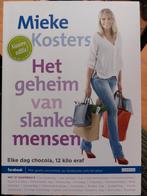 Het geheim van slanke mensen - Mieke Kosters, Boeken, Gezondheid, Dieet en Voeding, Ophalen of Verzenden, Zo goed als nieuw, Dieet en Voeding
